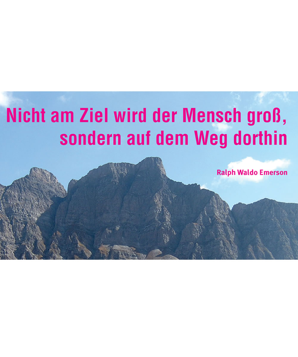 Fröhliche Impuls-Fototasse mit Leitspruch: Nicht am Ziel wird der Mensch groß, sondern auf dem Weg dorthin
