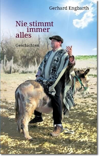 Gerhard Engbarth | Nie stimmt immer alles